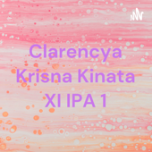 Clarencya Krisna Kinata XI IPA 1