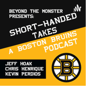 Short Handed Takes: A Boston Bruins Podcast