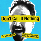 Don't Call It Nothing