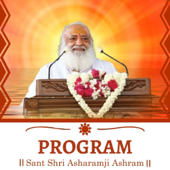 Program Audio - Sant Shri Asharamji Bapu