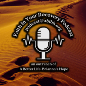 Faith In Your Recovery Podcast