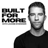 Built For More with Jacob O'Connor