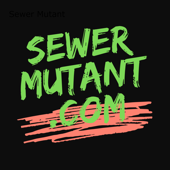 Sewer Mutant