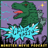 Camp Kaiju: Monster Movie Podcast