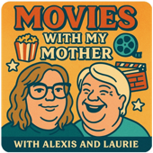 MOVIES WITH MY MOTHER