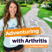 Adventuring with Arthritis