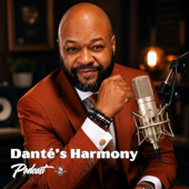 Dante's Harmony Podcast