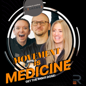 Movement is Medicine