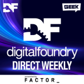 Digital Foundry Direct Weekly