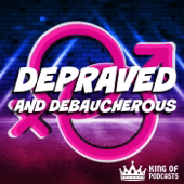 Depraved and Debaucherous