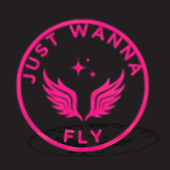 Just Wanna Fly