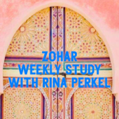 ZOHAR Weekly Study with Rina Perkel