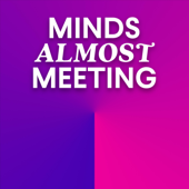 Minds Almost Meeting