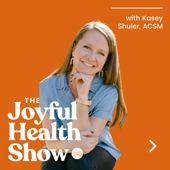 The Joyful Health Show: A Non-Diet Wellness Podcast for Christians