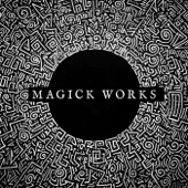Magick Works, by The Magical Egypt Documentary Series
