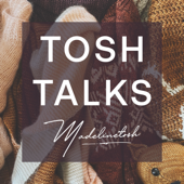 Tosh Talks