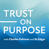 Trust on Purpose