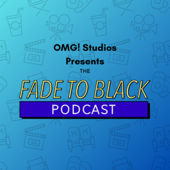 The Fade to Black Podcast