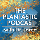 The Plantastic Podcast