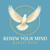 Renewing Your Mind with the Word of God Podcast