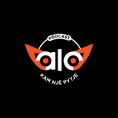 Alo! Kam Nje Pytje (Podcast Shqip)
