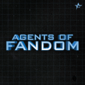 Agents of Fandom