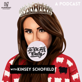 To Di For Daily with Kinsey Schofield