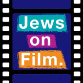 Jews on Film: Exploring Jewish Stories & Themes in Cinema