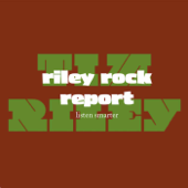 the riley rock report