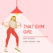 That Gym Girl