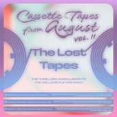 Cassette Tapes From August