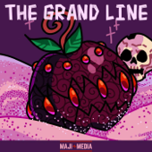 The Grand Line: a One Piece Podcast Tabletop Role Playing Game