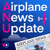 Airplane News Update