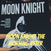 Moon Knight the Morning After
