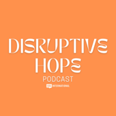 Disruptive Hope