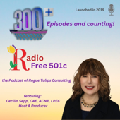 Radio Free 501c - The Podcast of Rogue Tulips Consulting