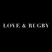 Love and Rugby