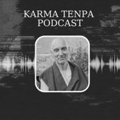 Karma Tenpa Podcast