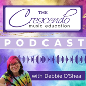 The Crescendo Music Education Podcast