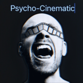 Psycho-Cinematic