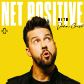 Net Positive with John Crist