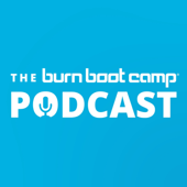 The Burn Boot Camp Podcast