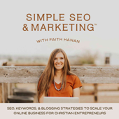 Simple SEO and Marketing, Business Growth, Organic Marketing, Copywriting, Online Business, Blogging, Content Creation