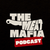 The Meat Mafia Podcast