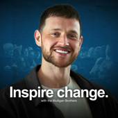 Inspire change.