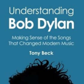 Understanding Bob Dylan