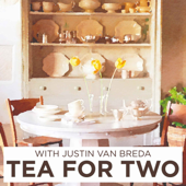 Tea for Two with Justin Van Breda