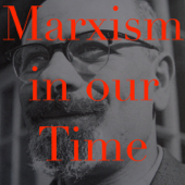 Marxism in Our Time
