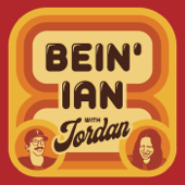 Bein' Ian with Jordan