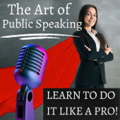 The Art of Public Speaking